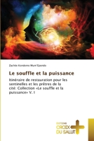 Le souffle et la puissance (French Edition) 6209415857 Book Cover