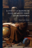 La foi et la raison en elles-mêmes et dans leurs rapports 1172610975 Book Cover