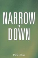 Narrow It Down 1458206939 Book Cover