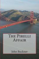 The Pirelli Affair 1484149726 Book Cover