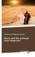 Barry and the garbage man magician 3710333350 Book Cover