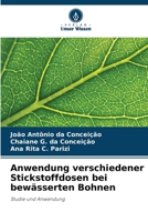 Anwendung verschiedener Stickstoffdosen bei bewässerten Bohnen 6207257715 Book Cover