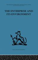 The Enterprise and its Environment: A system theory of management organization 1138863769 Book Cover