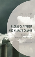Global Capitalism and Climate Change: The Need for an Alternative World System 1666901784 Book Cover