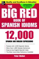 The Big Red Book of Spanish Idioms 0071433023 Book Cover