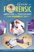 Guide to Forensic Medicine & Toxicology 8180565262 Book Cover