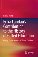 Erika Landau's Contribution to the History of Gifted Education : Family Characteristics of Gifted Children 3031917030 Book Cover