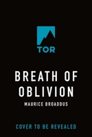 Breath of Oblivion 1250265126 Book Cover
