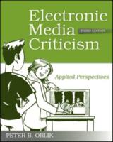 Electronic Media Criticism: Applied Perspectives 041599537X Book Cover