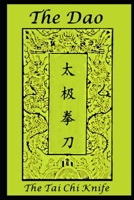 The Dao: The Tai Chi Knife B0BSWSD2LL Book Cover