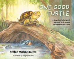One Good Turtle 1684014778 Book Cover