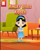 Kinley Gives Kisses 1779486170 Book Cover