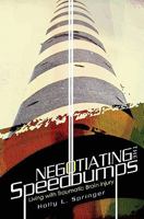 Negotiating the Speedbumps: Living with Traumatic Brain Injury 1439271615 Book Cover