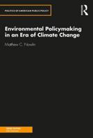 Environmental Policymaking in an Era of Climate Change 1138216933 Book Cover
