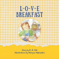 L-O-V-E Breakfast B09TMYW6RH Book Cover