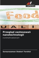 Przeglad zastosowan nanotechnologii (Polish Edition) 6208961602 Book Cover