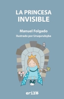 La princesa invisible (Spanish Edition) 8412773403 Book Cover