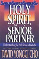 Holy Spirit My Senior Partner 0884192261 Book Cover