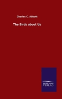 The Birds about Us 1146730268 Book Cover