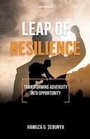 Leap of Resilience: Transforming Adversity Into Opportunity B0CNT2XMHG Book Cover
