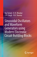 Sinusoidal Oscillators and Waveform Generators using Modern Electronic Circuit Building Blocks 331923711X Book Cover