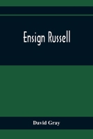 Ensign Russell (Classic Reprint) 9354365973 Book Cover