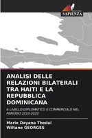 Analisi Delle Relazioni Bilaterali Tra Haiti E La Repubblica Dominicana 6630201590 Book Cover