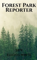 Forest Park Reporter (1879) 1638501246 Book Cover