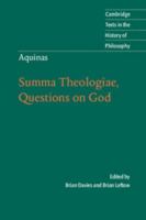Aquinas: Summa Theologiae, Questions on God (Cambridge Texts in the History of Philosophy)