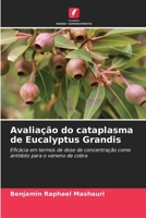 Avaliação do cataplasma de Eucalyptus Grandis (Portuguese Edition) 6208400872 Book Cover