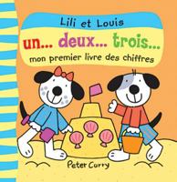 Un? Deux? Trois?: Mon Premier Livre Des Chiffres 0545998425 Book Cover