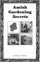 Amish Gardening Secrets B001J99EP8 Book Cover