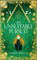 An Unsuitable Pursuit (Sisters of the Sword) 1036714527 Book Cover