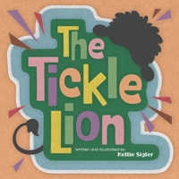 The Tickle Lion B0FGTY1DBT Book Cover
