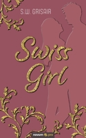 Swiss Girl 3991073390 Book Cover