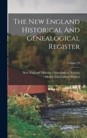 The New England Historical And Genealogical Register; Volume 76 B0BPJHMFSM Book Cover