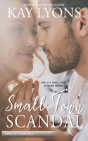 Small Town Scandal 1953375839 Book Cover