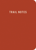 Trail Notes 1680513249 Book Cover