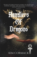 Handlers of Dragons 1989368220 Book Cover