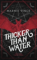 Thicker Than Water: 5 bite-sized vampire stories B09RNL4DMY Book Cover