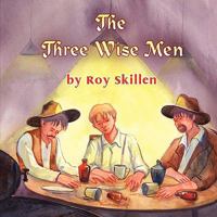 The Three Wise Men 1609111079 Book Cover