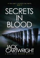 Secrets In Blood 1916986005 Book Cover