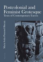 Postcolonial and Feminist Grotesque: Texts of Contemporary Excess 3034305982 Book Cover