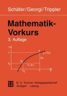 Mathematik-Vorkurs: Ubungs- Und Arbeitsbuch Fur Studienanfanger 3815421144 Book Cover