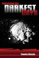 Surviving The Darkest Days 1935714074 Book Cover