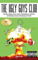 The Ugly Guys Club 1773021575 Book Cover