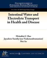 Intestinal Water and Electrolyte Transport in Health and Disease 1615041567 Book Cover
