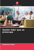 Gestor líder que se preocupa 6205774453 Book Cover