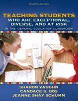 Teaching Students Who Are Exceptional, Diverse, and at Risk in the General Education Classroom [with MyEducationLab Code] 0137151799 Book Cover