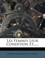 Les Femmes Leur Condition Et...... 127284773X Book Cover